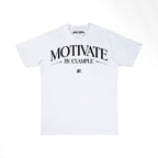 Motivate By Example Tee