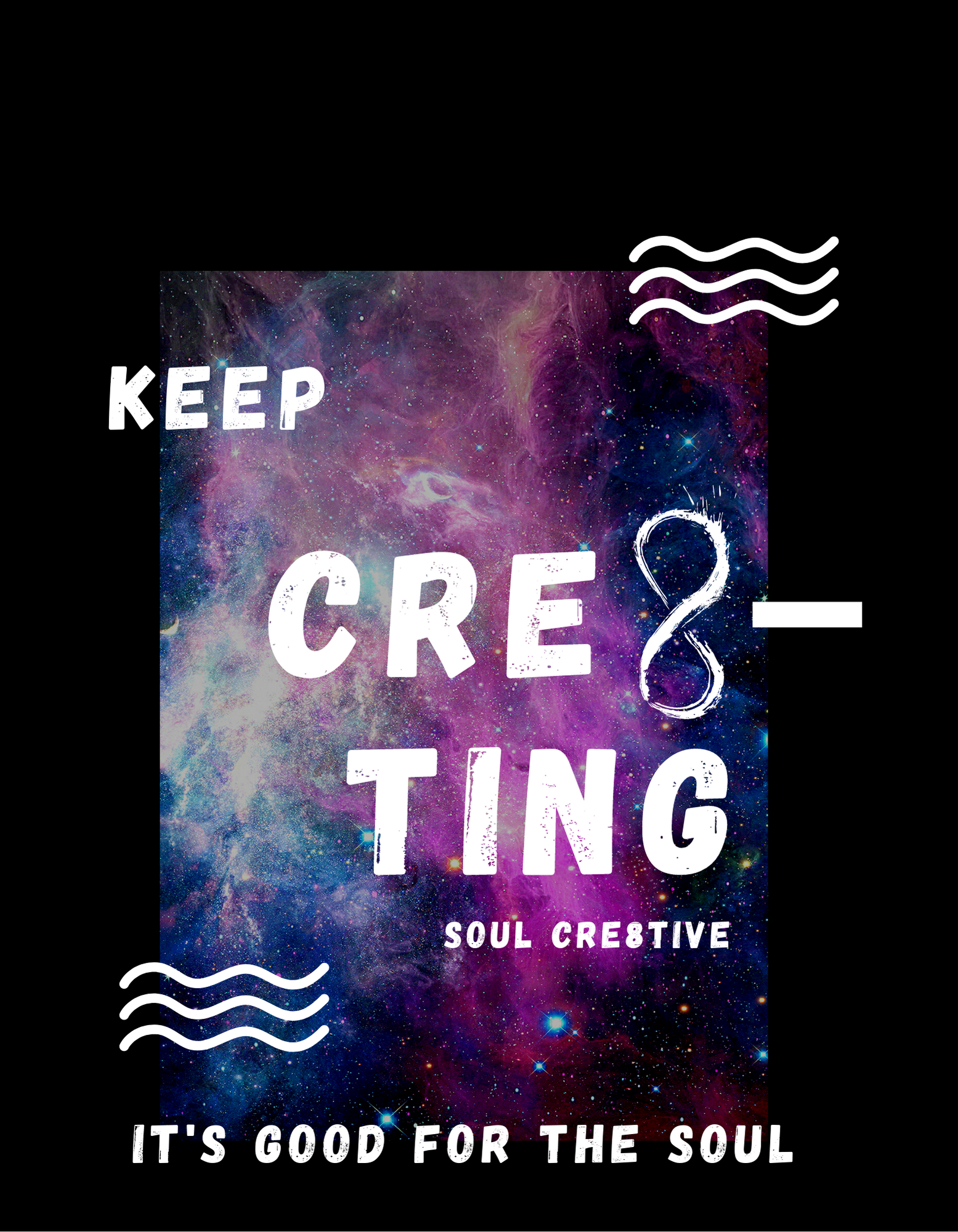 Keep Cre8ting (It's Good for the Soul) Tee