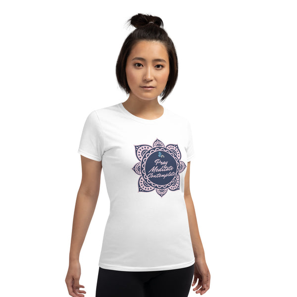 Pray, Meditate, Contemplate | Women's short sleeve t-shirt