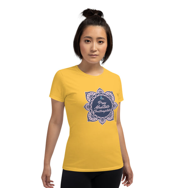 Pray, Meditate, Contemplate | Women's short sleeve t-shirt