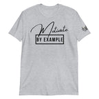 Motivate [By Example] Tee