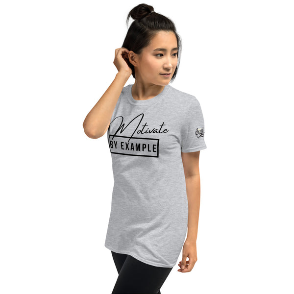 Motivate [By Example]  | Short-Sleeve Unisex T-Shirt