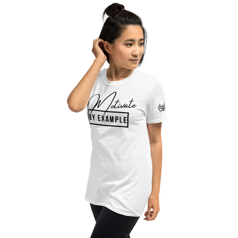 Motivate [By Example]  | Short-Sleeve Unisex T-Shirt